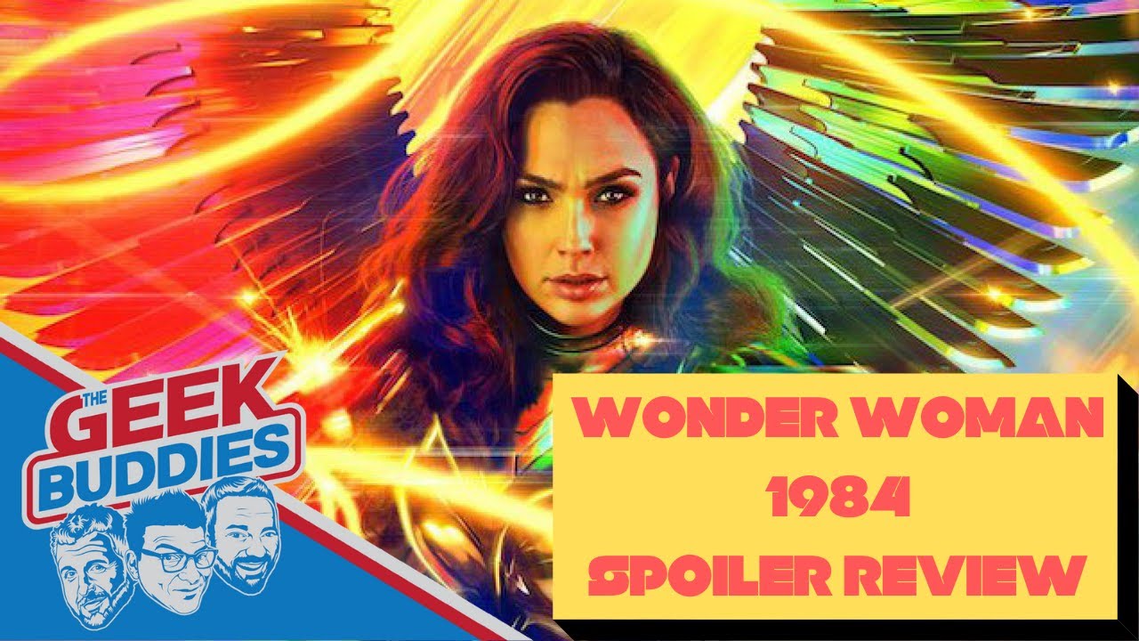 Wonder Woman 1984 SPOILER Review- The Power and Consequences of Wishes