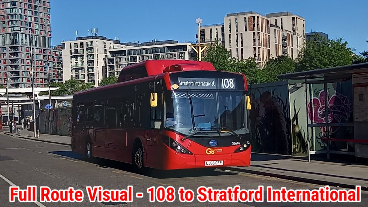 Full Route Visual | London Bus Route 108 - Lewisham to Stratford International | (SEe16) LJ66CFP