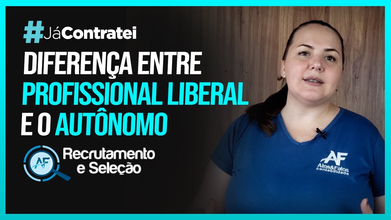 DIFEREN&Ccedil;A ENTRE AUT&Ocirc;NOMO E O PROFISSIONAL LIBERAL I #J&Aacute;CONTRATEI
