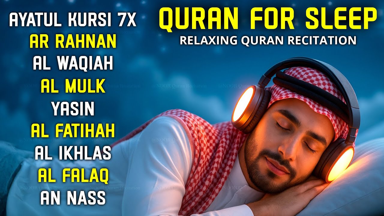 Beautiful Night Quran Recitation For Deep Sleep | Al-Fatihah, Ayat Al-kursi, Yasin ,Ar-rahman, Mulk