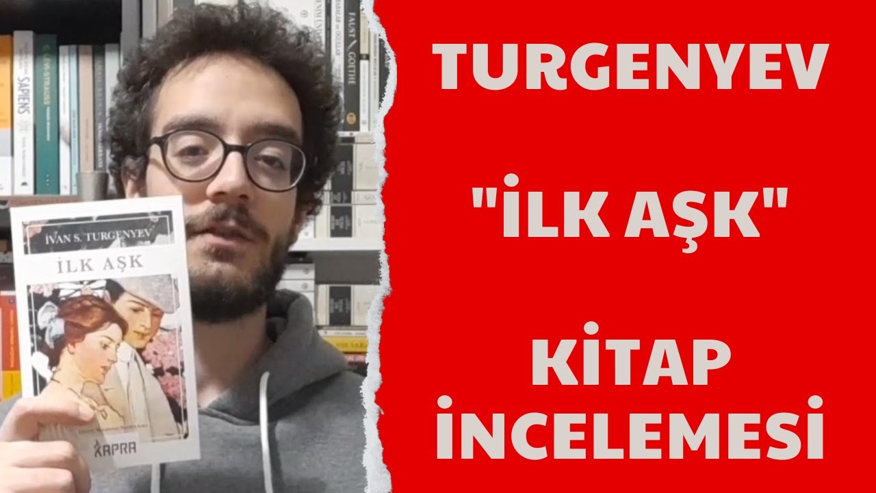 İlk Aşk Kitap İncelemesi