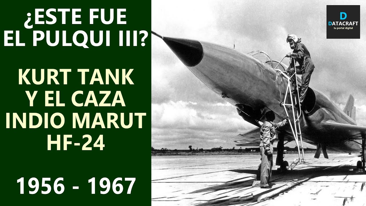¿Este fue el Pulqui III? - Kurt Tank y el desarrollo del caza indio Marut HF-24 (1956 - 1967)