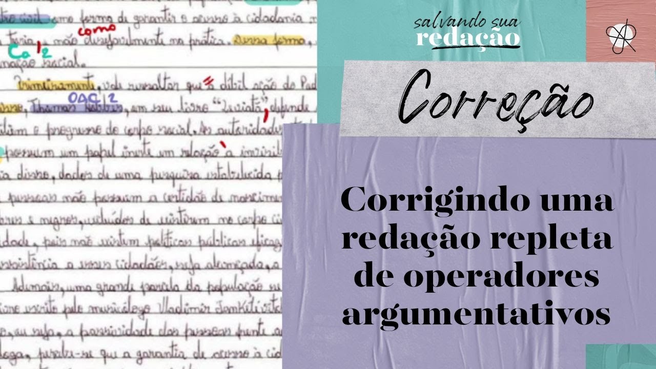 Corrigindo uma redação REPLETA de operadores argumentativos | Jana Rabelo