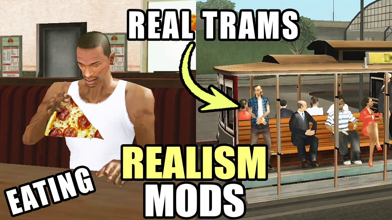 Real Life Mods for GTA San Andreas ANDROID (Realistic Features)