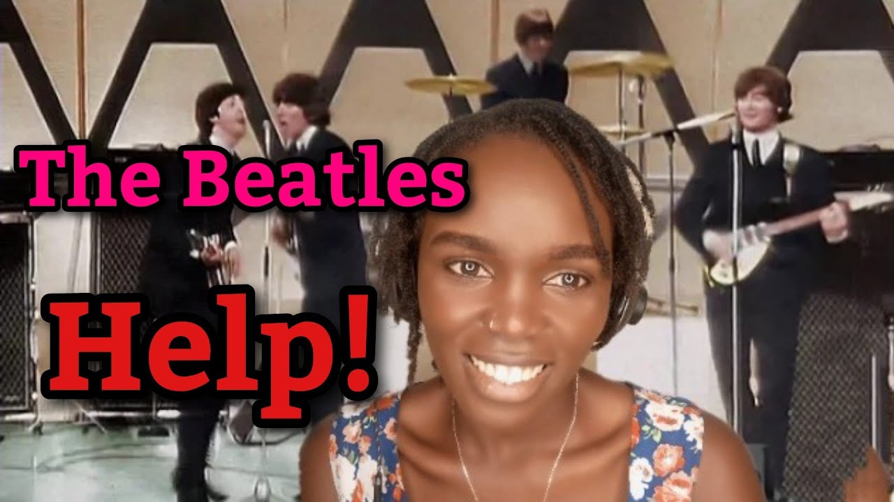 African Girl First Time Hearing The Beatles - Help! (REACTION)