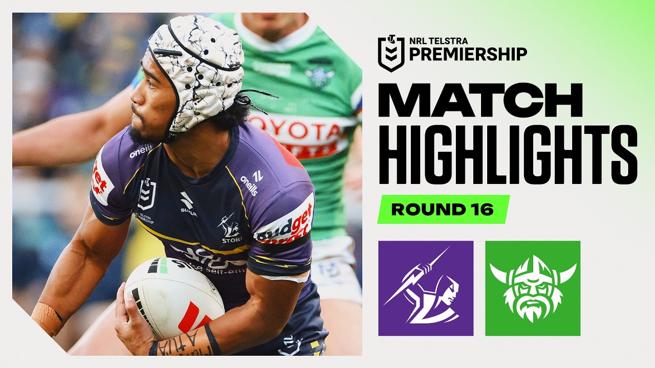 NRL 2026 | Storm v Raiders | Match Highlights | Round 16