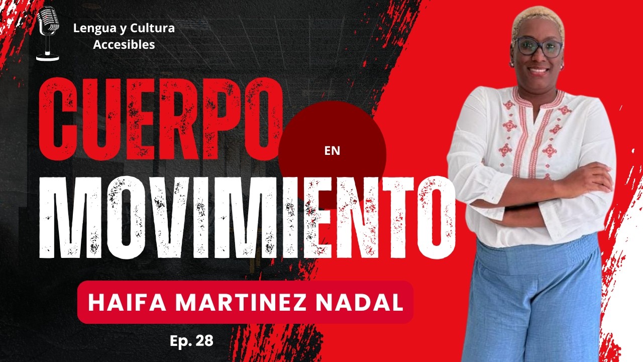 Ep 28. Cuerpo en movimiento, con Haifa Martínez Nadal