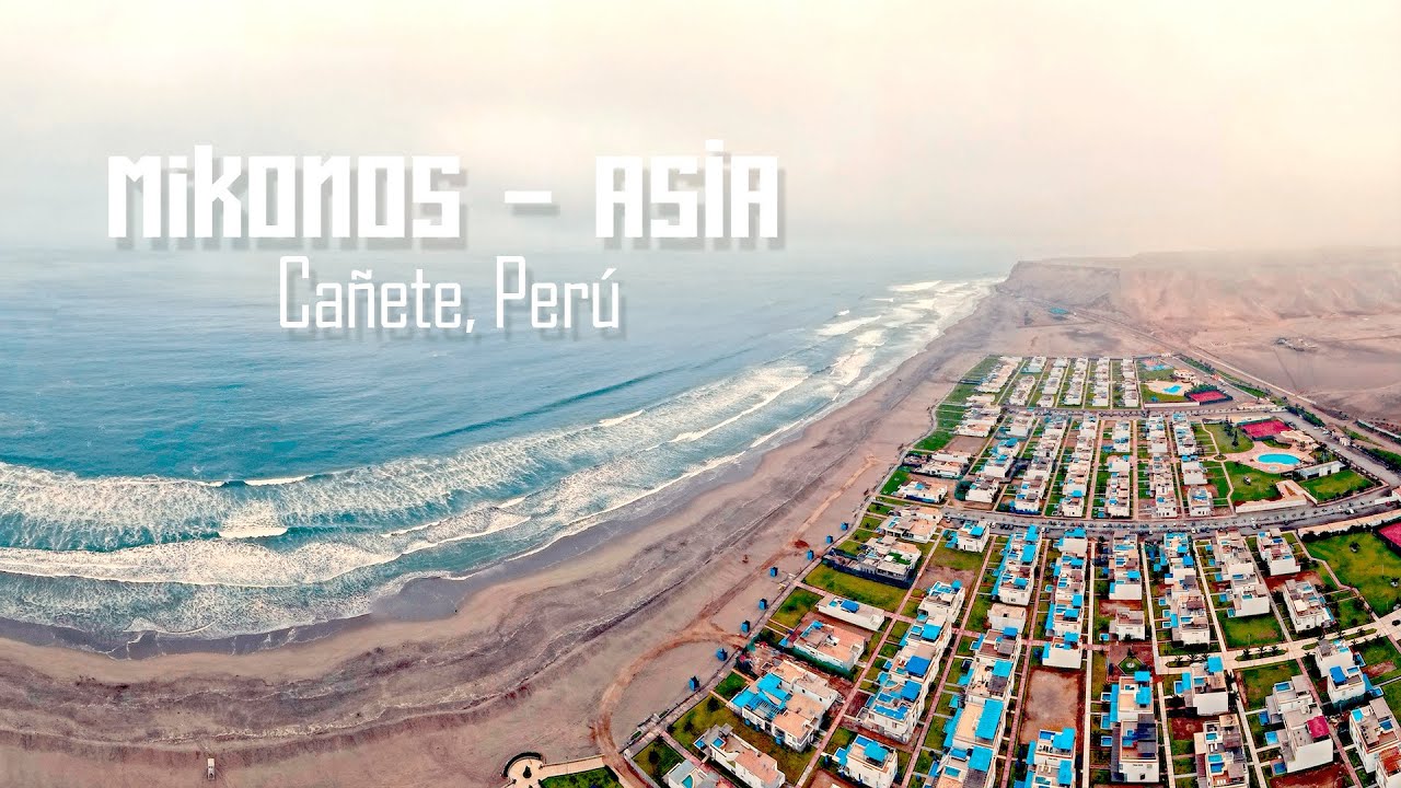 Mikonos - Asia, Cañete - Perú 😊 | Playa Sarapampa