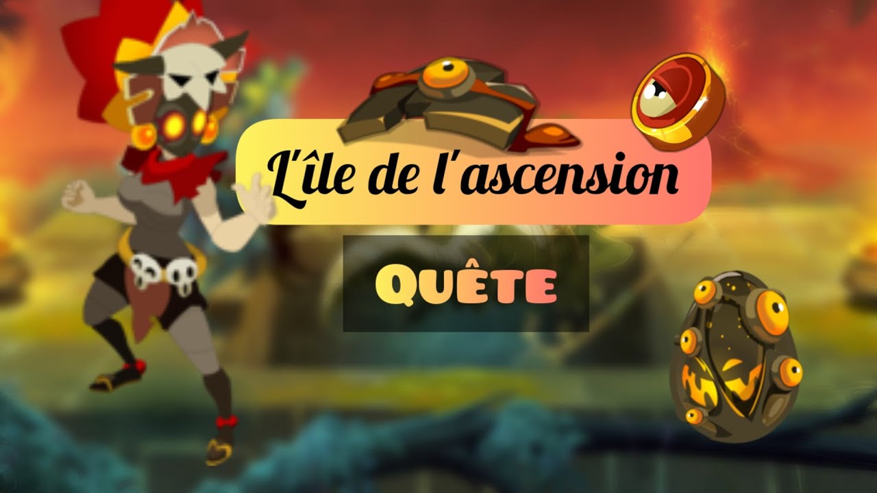 Accéder à l'île de l'ascension - Dofus Touch 🌴