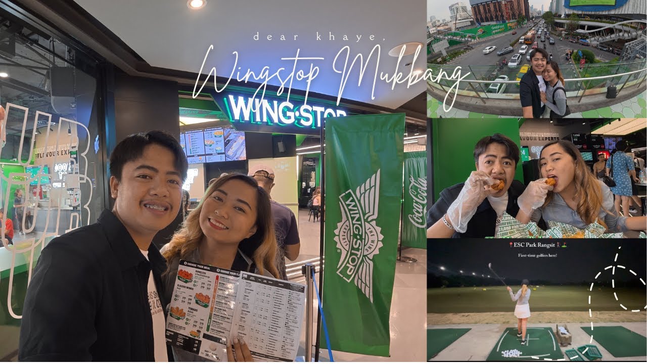 Slice of life: Trying the first Wingstop in Thailand + our first time golfing 🏌️‍♀️🤤💯
