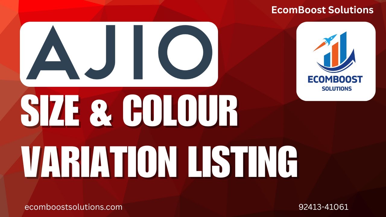 Ajio Colour & Size Variation Listing in Detail || EcomBoost Solutions.