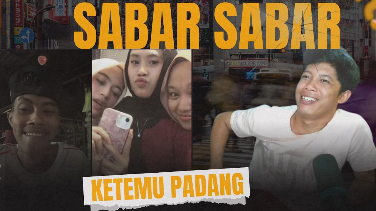 Sabar Sabar Ketemu Orang PADANG yohhh