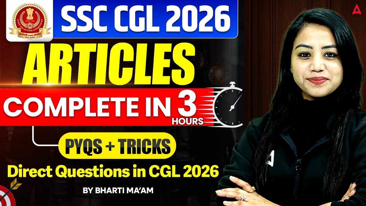 Articles | SSC CGL English 2026 | SSC CGL Articles | SSC CGL English Practice Set | Bharti Ma'am