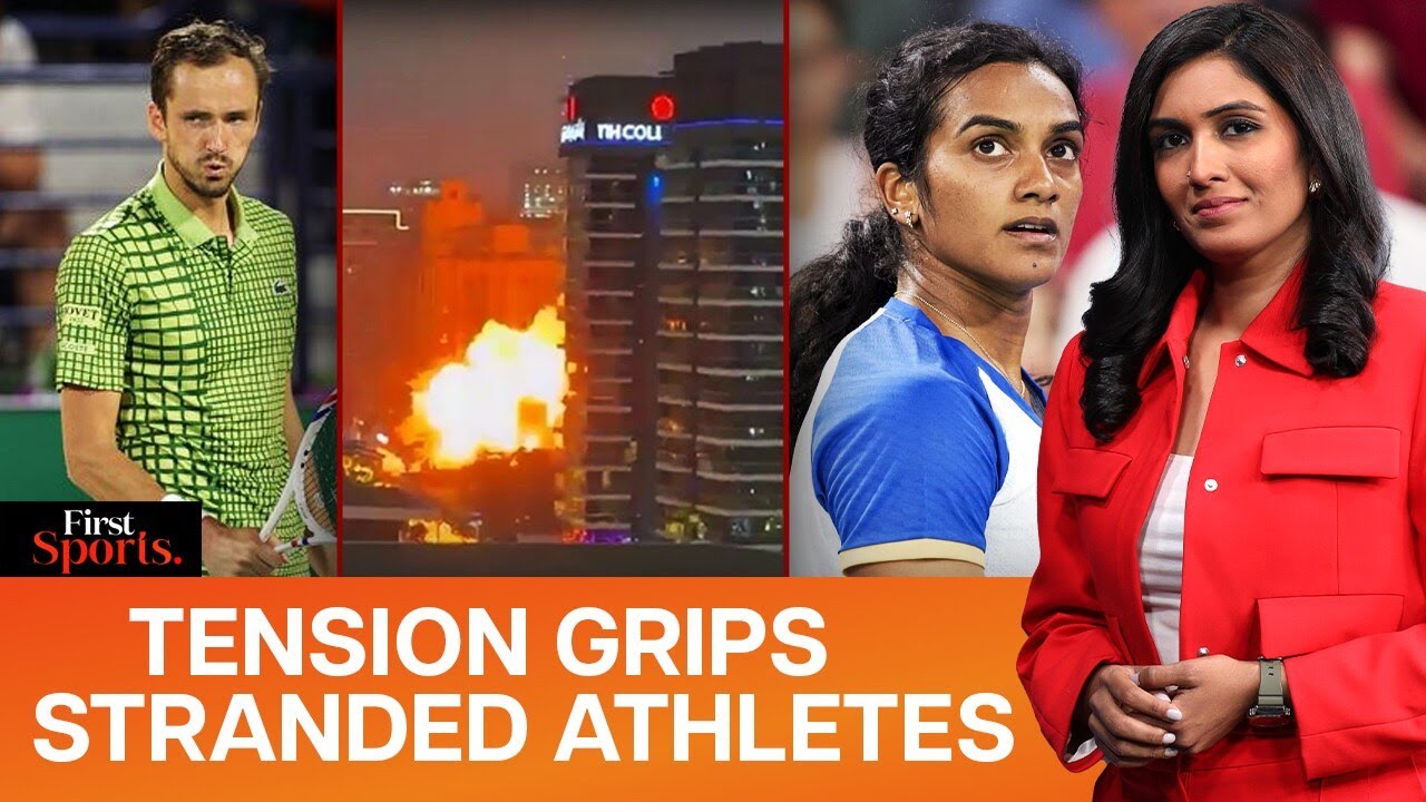 US, Iran & Israel Tensions Leave Sindhu, Medvedev Stranded in Dubai |First Sports With Rupha Ramani