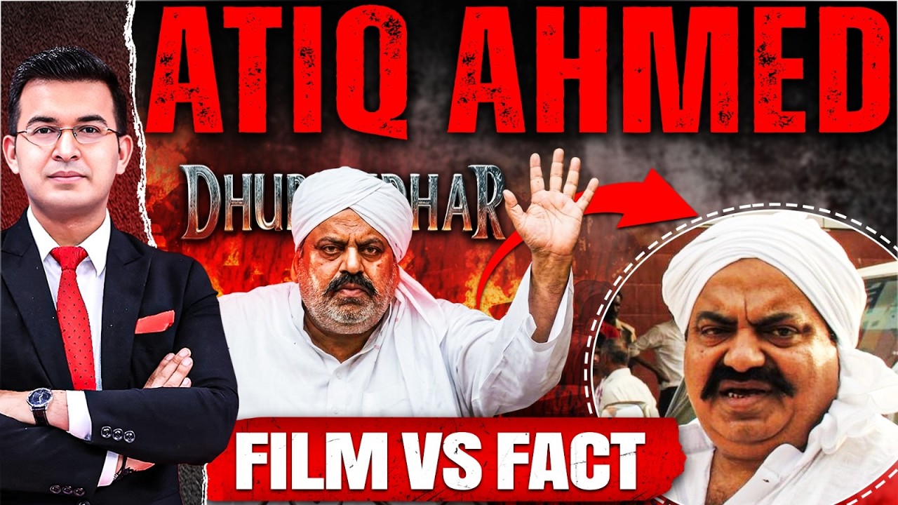 Dhurandhar 2 फिल्म में 'अतीक' का खौफ, क्या वाकई दाऊद और ISI से था माफिया का कनेक्शन? | Shubhankar