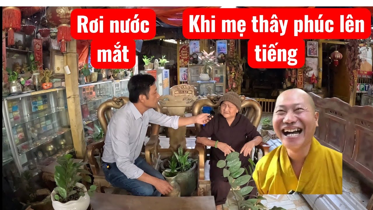 Đi thăm mẹ của thầy thích tâm phúc khi thầy chấp hành án tù 8 năm mẹ già sống như thế nào