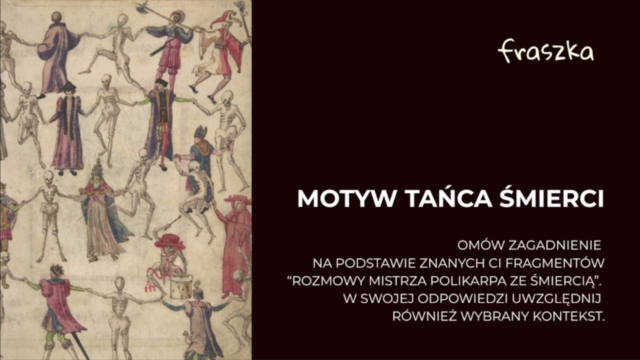 Pytania jawne 11.  Motyw tańca śmierci