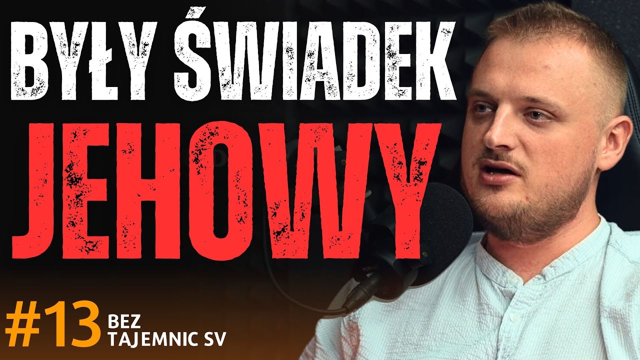 "BYŁEM ŚWIADKIEM JEHOWY i TO JEST SEKTA - KOBIETY NIE MAJĄ ŻADNYCH PRAW" - BYŁY ŚWIADEK O SEKCIE!