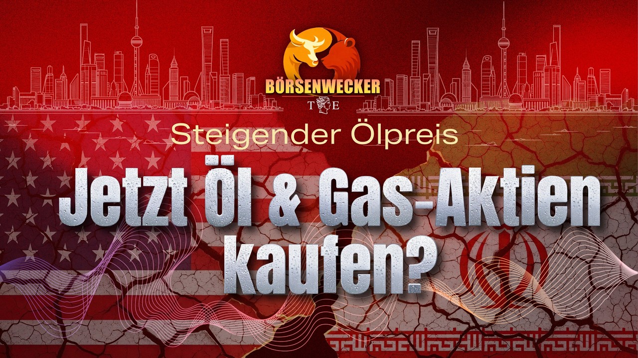 Die Krisengewinner - Jetzt Öl- und Gas-Aktien kaufen? Der Börsenwecker vom 20.3.26