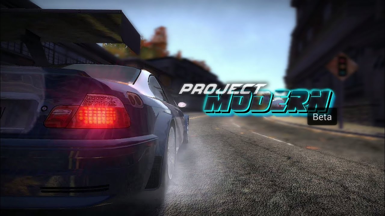 NFS Most Wanted ™ PROJECT MODERN [ beta ]
