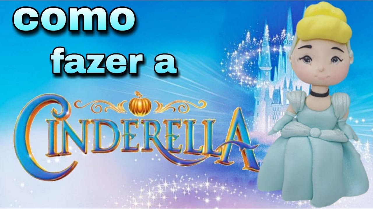 como modelar a Cinderela pasta americana
