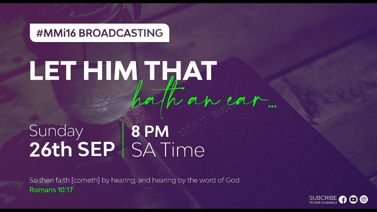 Message Music International (MMi) Live Stream Episode 16 - LET HIM THAT HATH AN EAR.