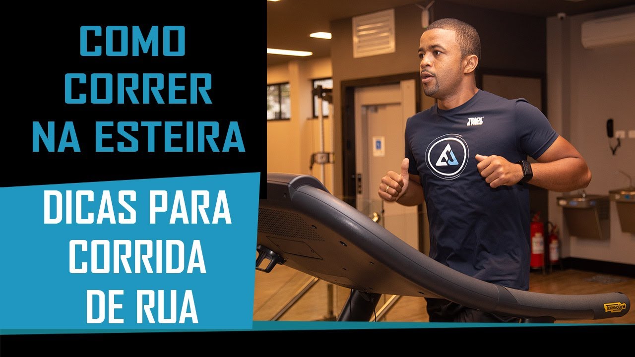 COMO CORRER NA ESTEIRA? DICAS PARA CORRIDA DE RUA