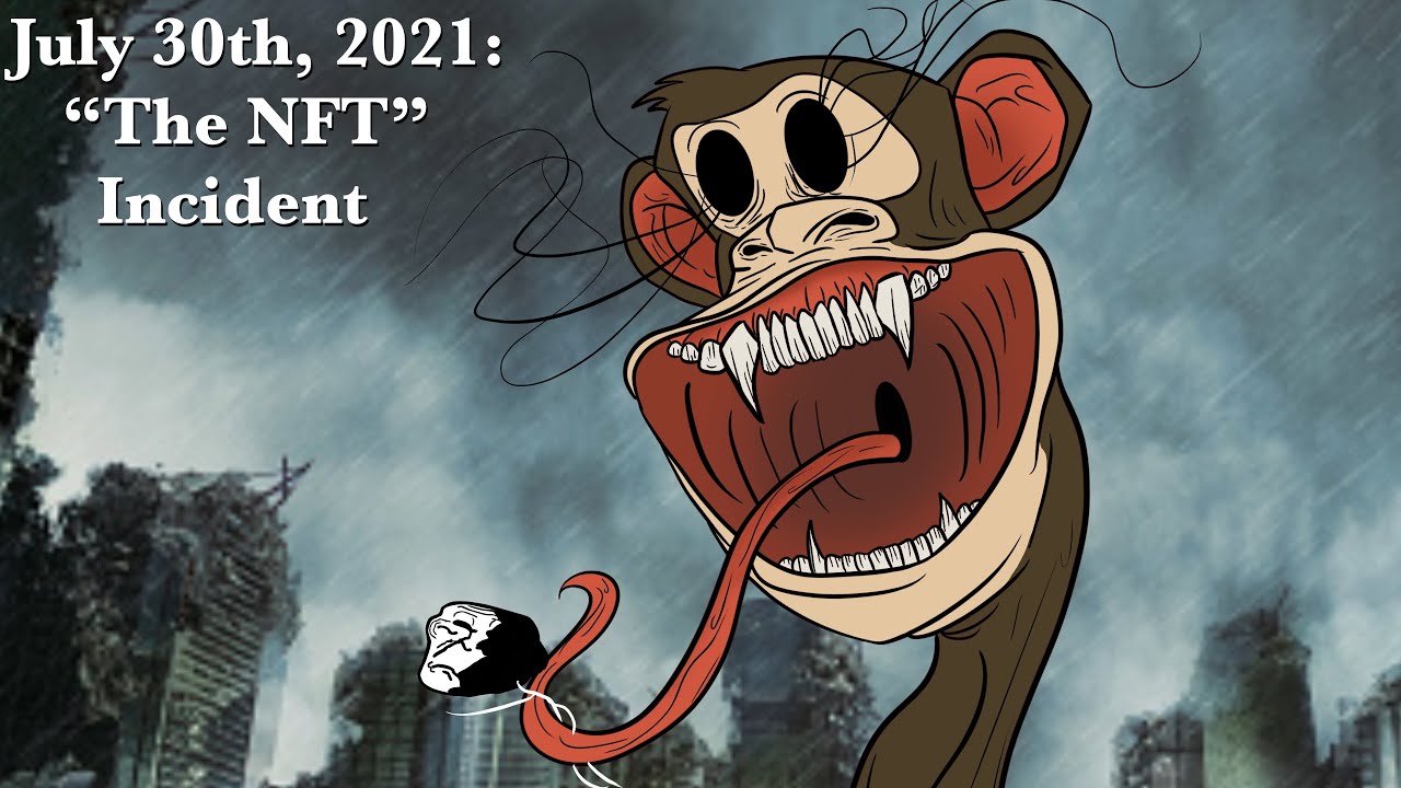 July 30th, 2021: “The NFT” Incident