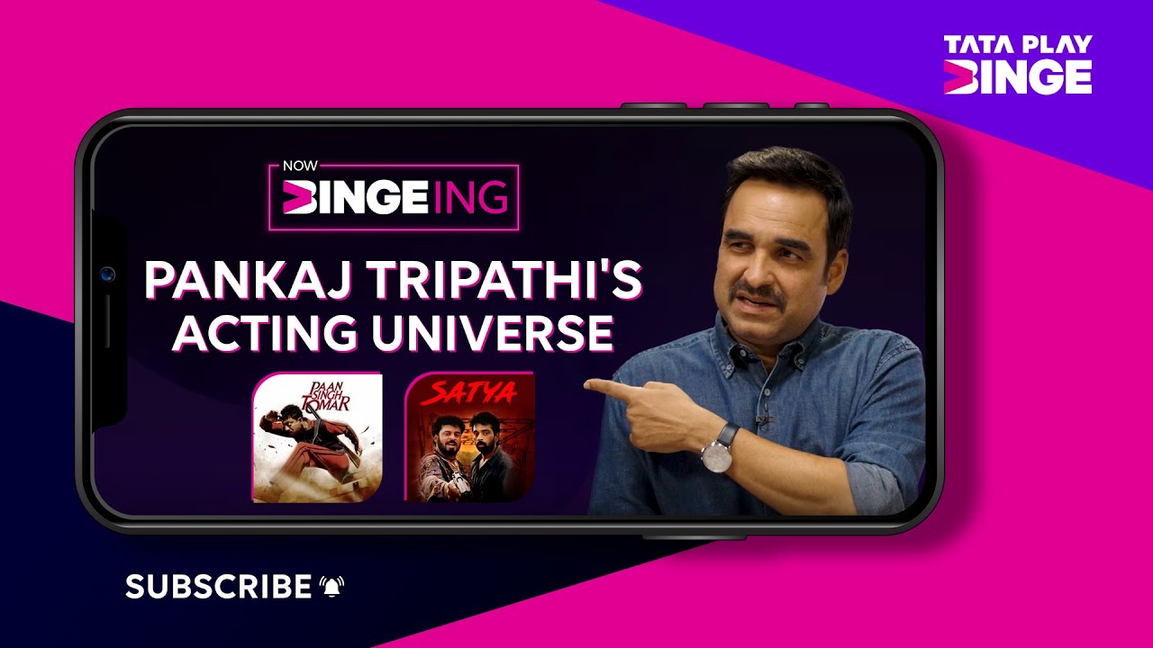 Tata Play Binge | Inside Pankaj Tripathi's Acting Universe: Anecdotes & Inspirations | Now Bingeing