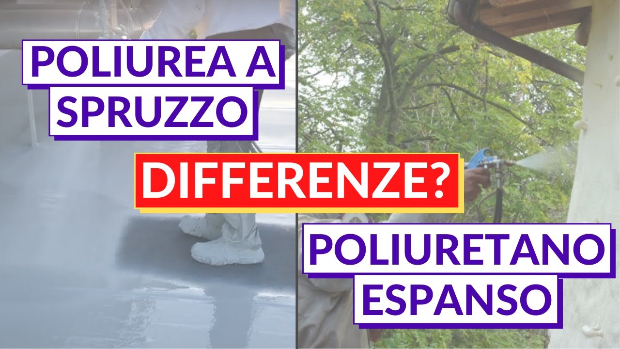Poliurea a Spruzzo vs Poliuretano Espanso | Cosa cambia?