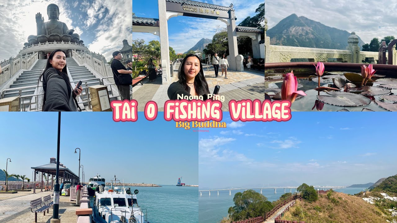 Tai O Fishing Village + Big Buddha & Ngong Ping (Hong Kong Day 3)