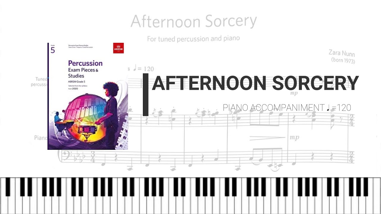 ABRSM G5 Percussion 2020 (C4) Afternoon Sorcery (Piano accompaniment)