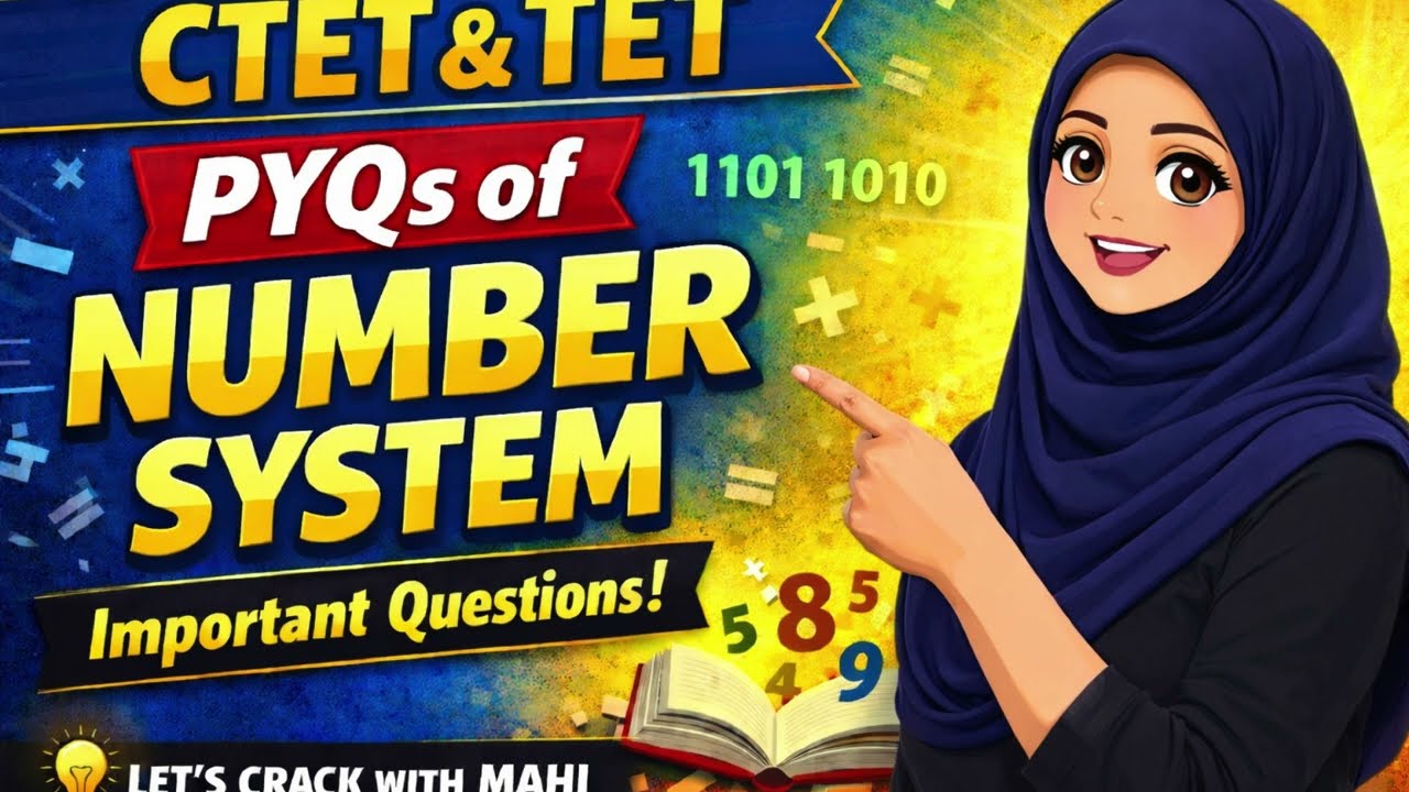 Number System PYQs | CTET & TET Maths | Most Repeated Questions with Tricks | 2026