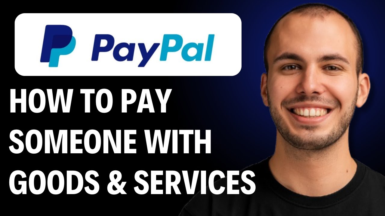 How to Pay Someone With PayPal Goods & Services [2026 Full GUIDE]