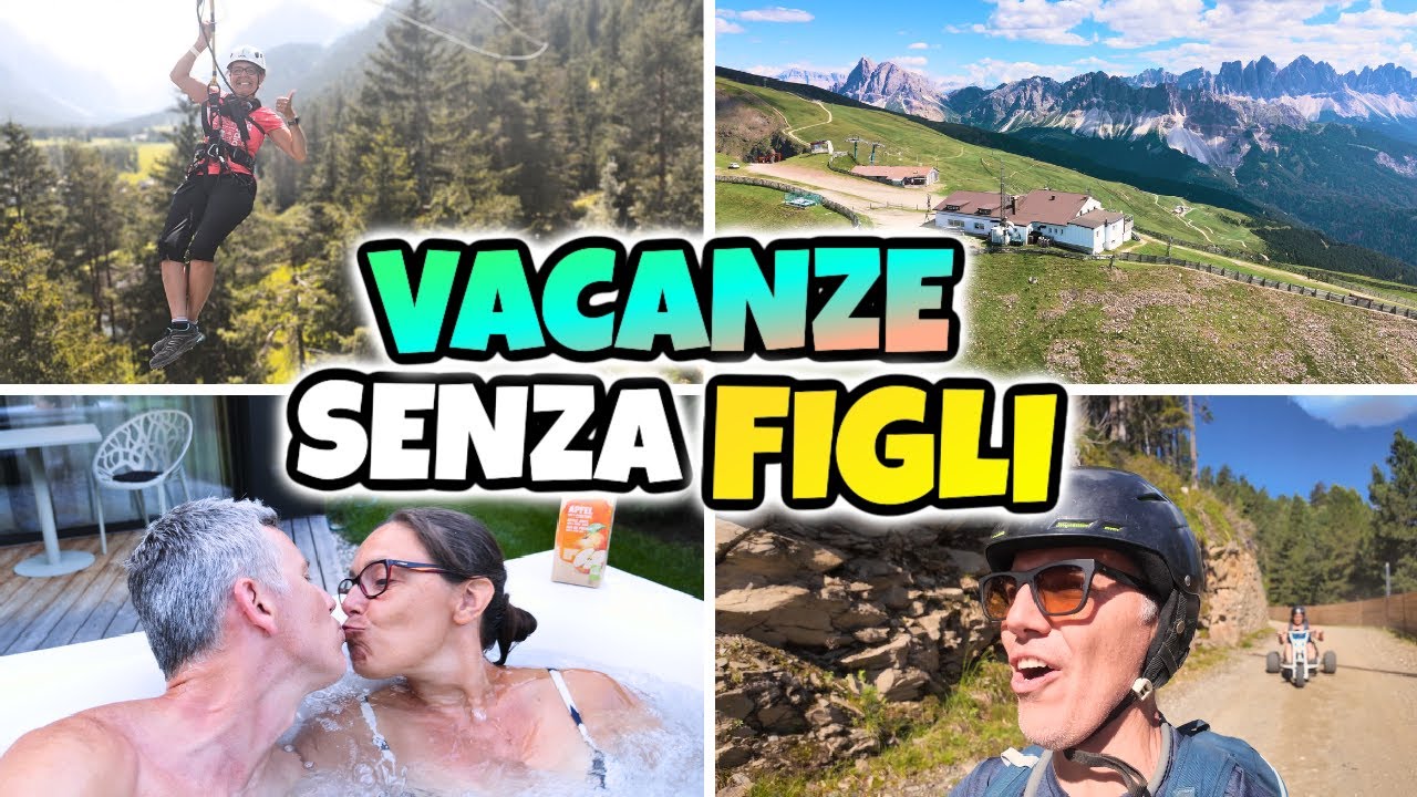 VACANZE SENZA FIGLI sulla ZIPLINE Più Lunga d'Europa