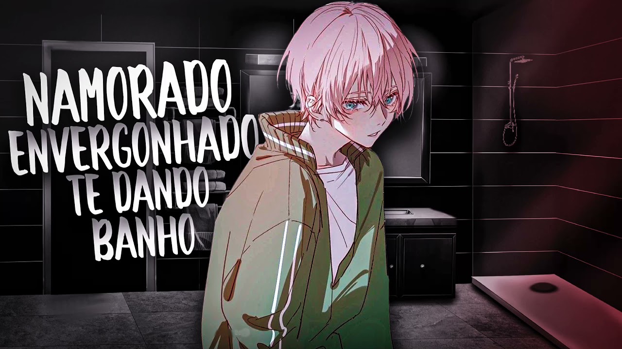 (ASMR) NAMORADO ENVERGONHADO NO CHUVEIRO COM VOCÊ… (PT-BR)