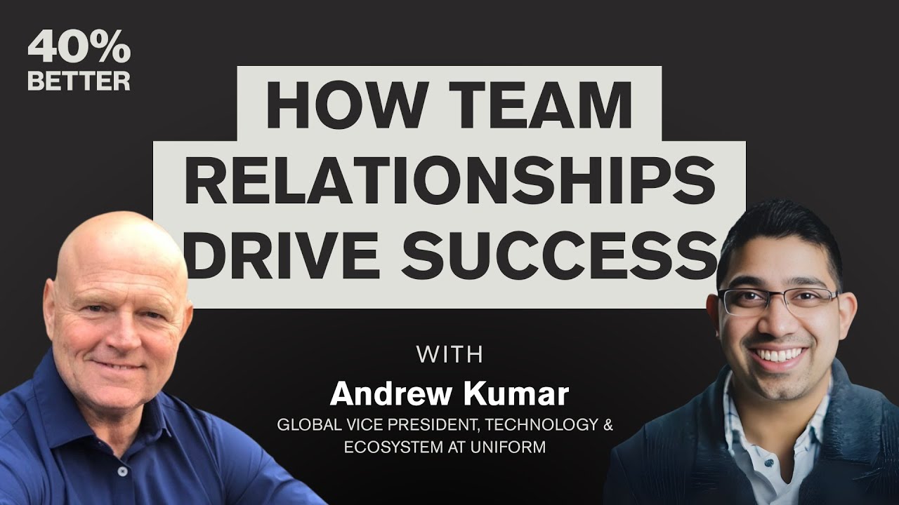 SE01E55 - How Team Relationships Drive Success | with Andrew Kumar
