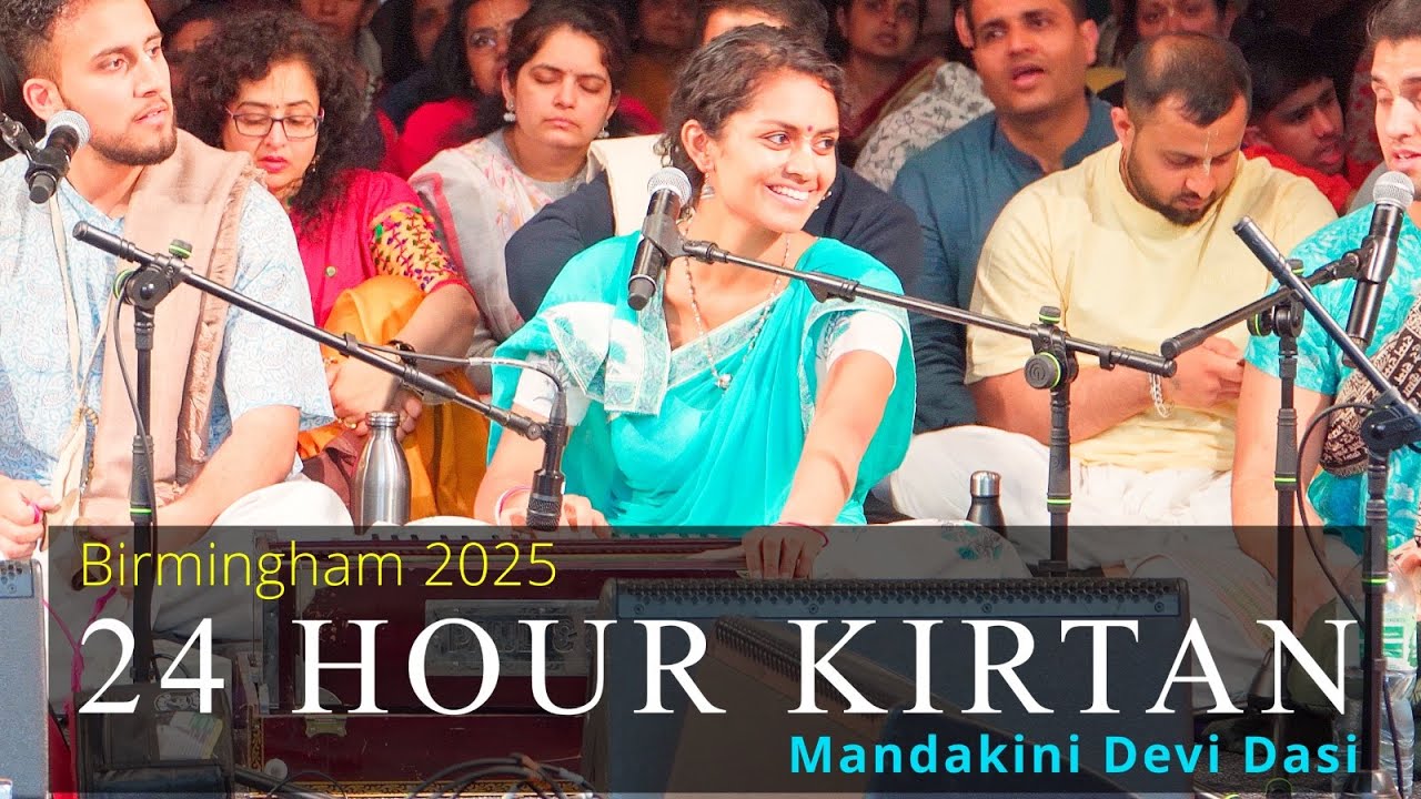 Mandakini Dasi - 24 Hour Kirtan Birmingham 2025 | Live Mantra Meditation