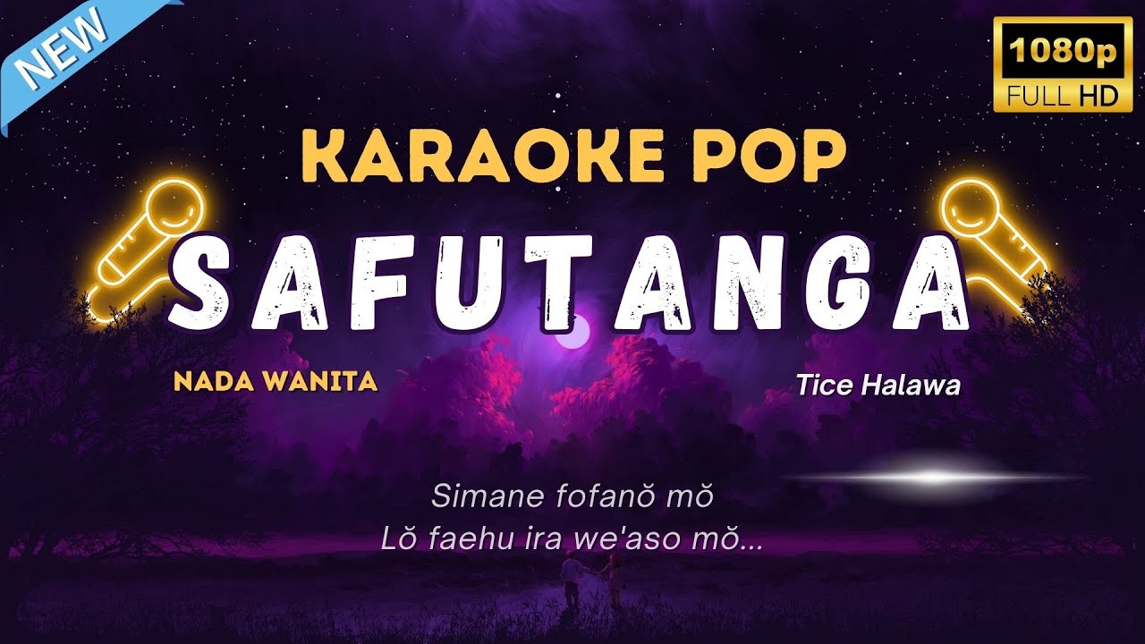Karaoke Safutanga [Tice Halawa] Nada Wanita - by Gustav Remix