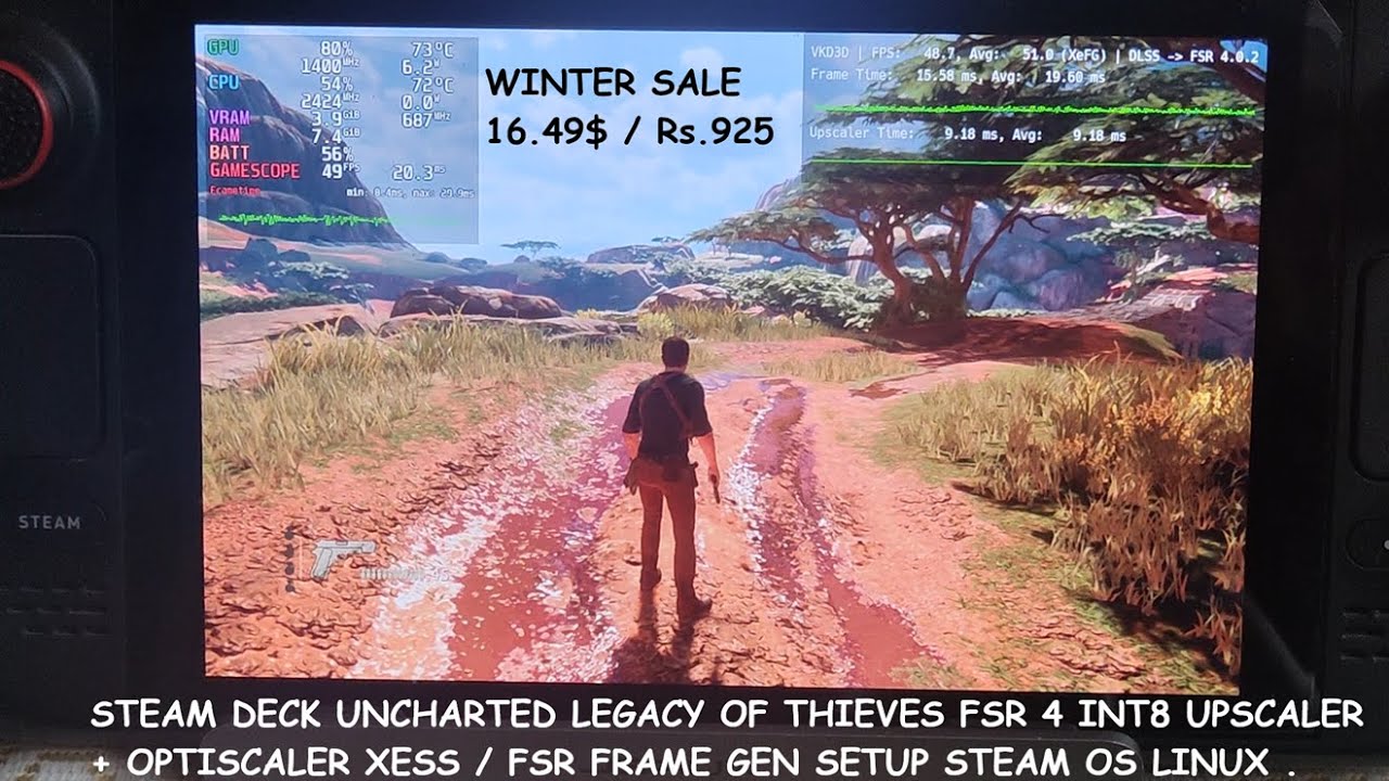 Uncharted 4 в продаже за 16,49$ / 925 рупий | Steam Deck FSR 4 Upscaler + Optiscaler XeSS / FSR F...