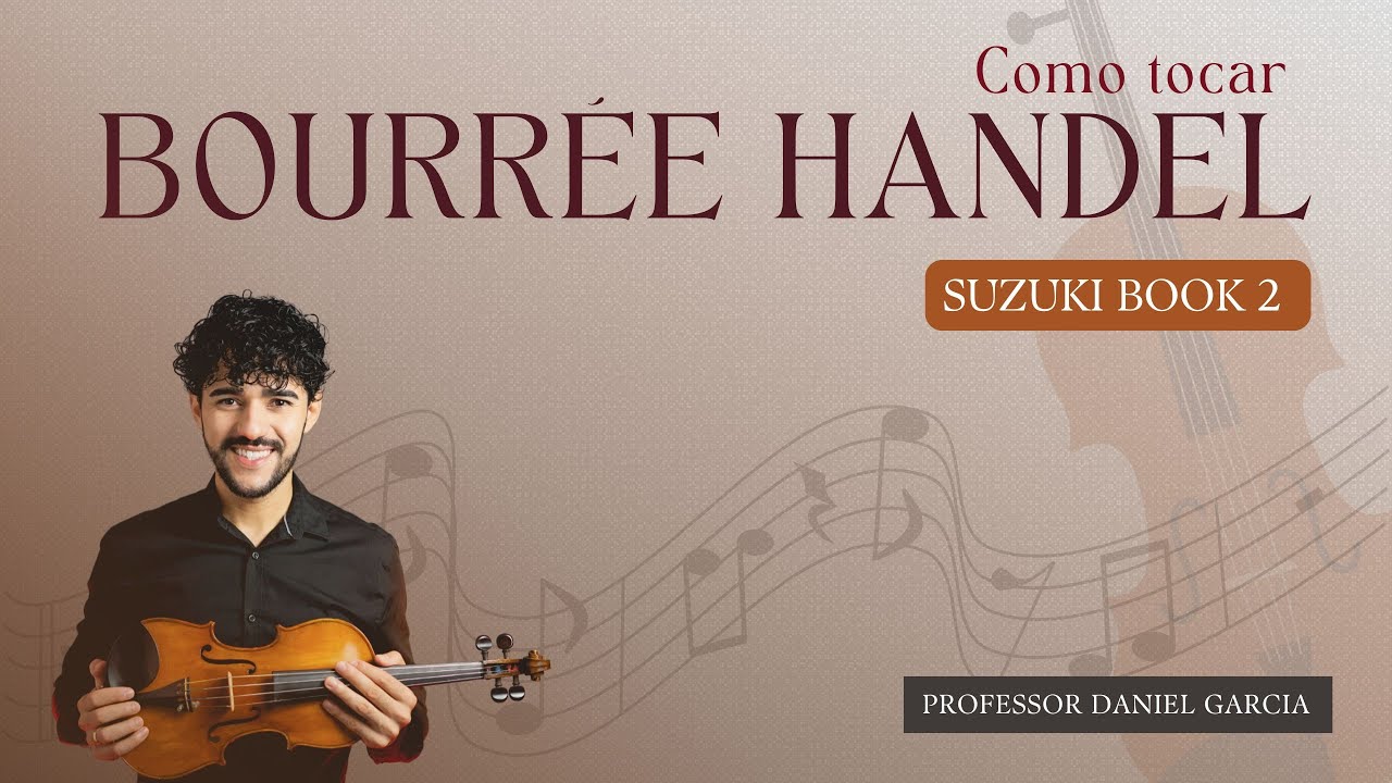 BOURRÉE HANDEL - SUZUKI 2 | CURSO VIOLINISTA EXPERT