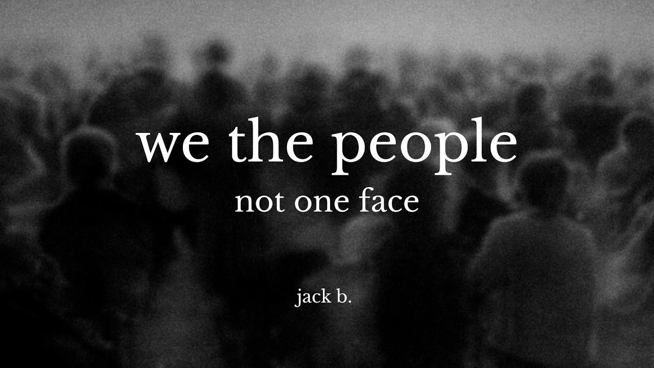 We the People – Not One Face (Official Music)