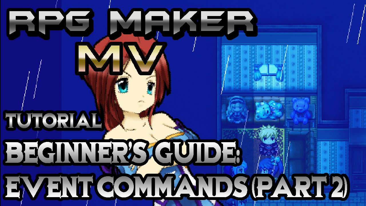 RPG Maker MV Tutorial: Beginner's Guide! Step-by-Step Event Commands! (Part 2)