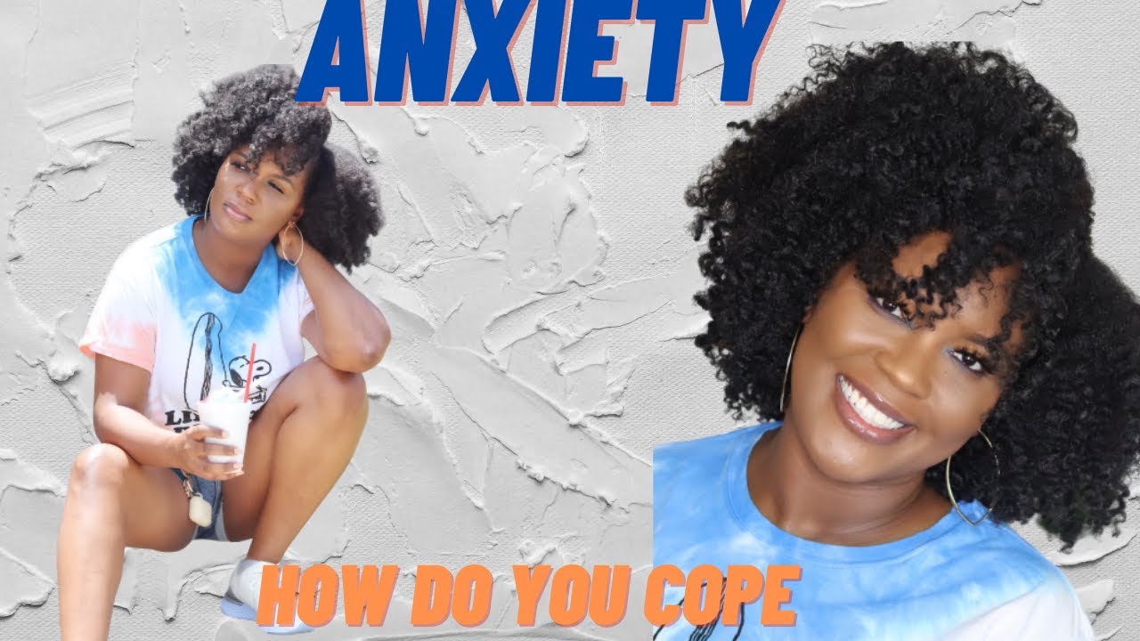 BEING BLACK WITH ANXIETY HOW TO COPE YOU ARE NOT ALONE !!! #anxiety #blackmentalhealth