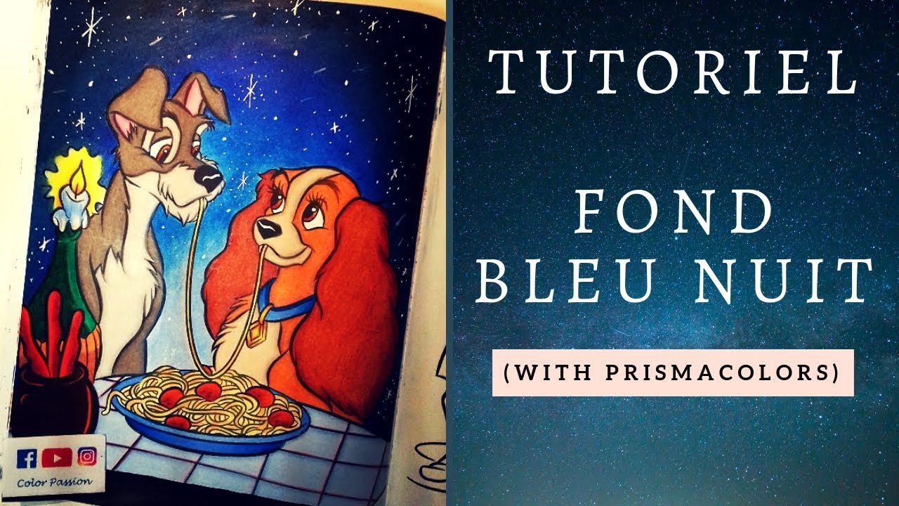 Tutoriel | Fond bleu Nuit (Prismacolors)