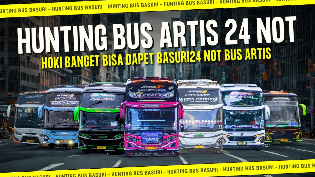FULL TELOLET BASURI BUS ARTIS INDONESIA 24 NOT TERBARU 2025