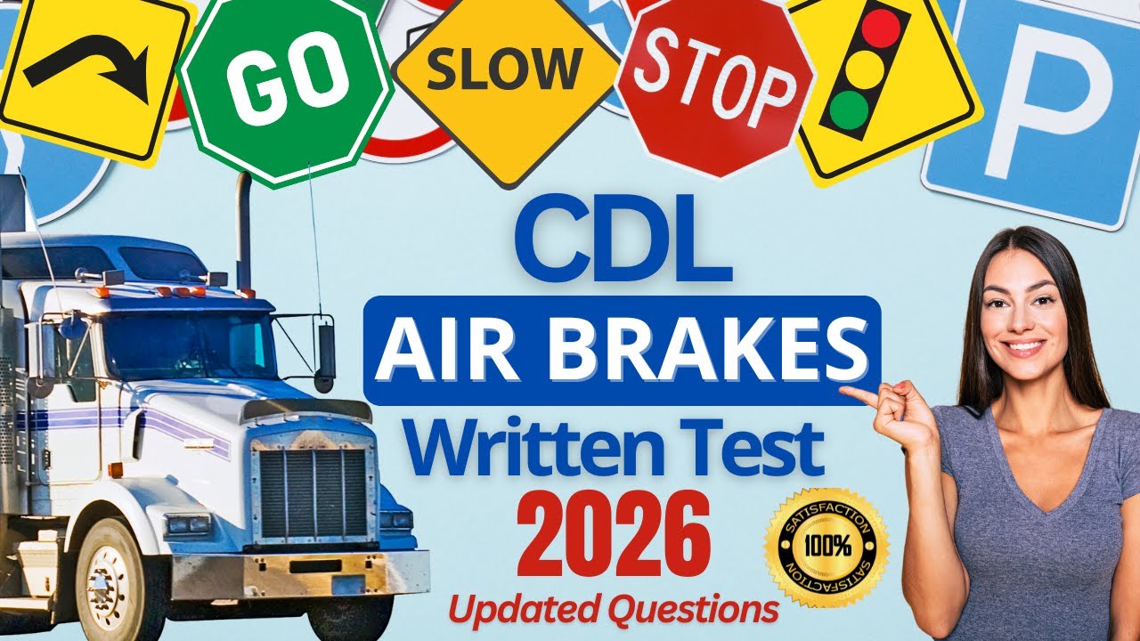 CDL Air Brakes Endorsement Test Questions And Answers 2026 Updated Edition - PASS On Your First Try!