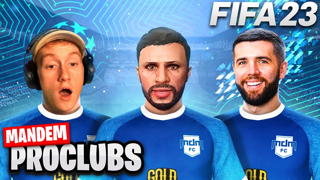 FIFA 23 MANDEM PRO CLUBS