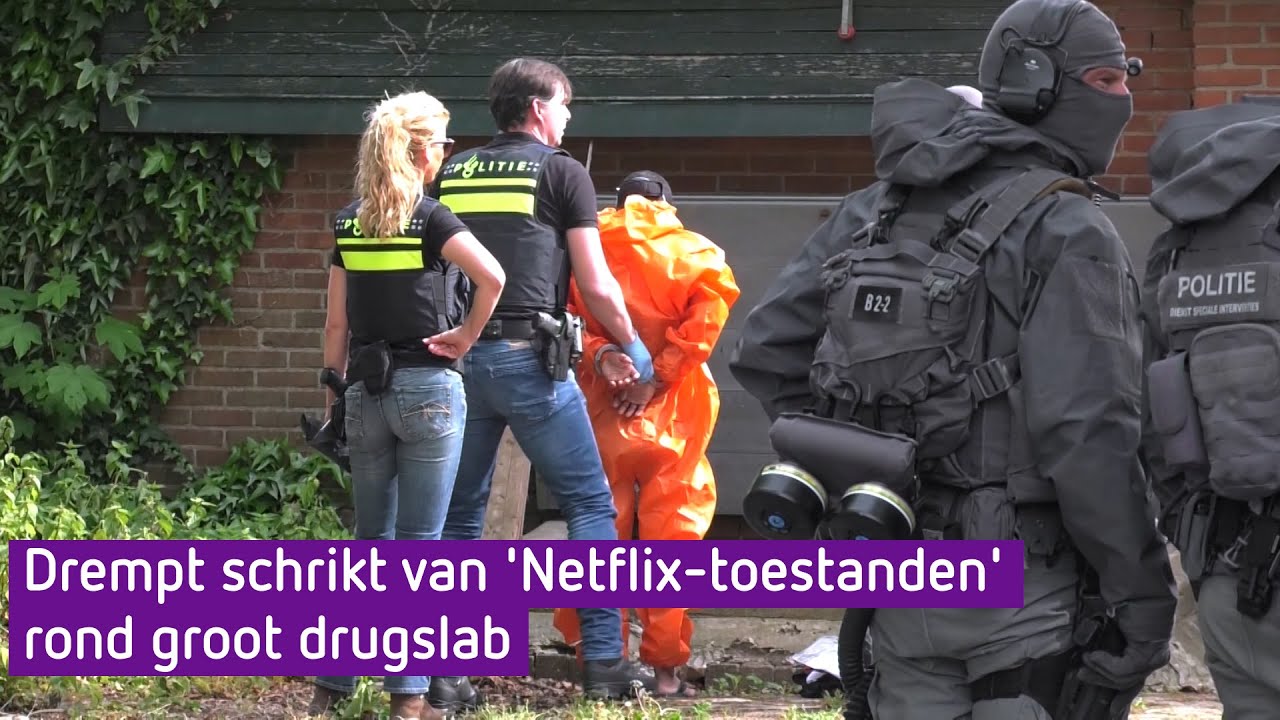 Drempt schrikt van 'Netflix-toestanden' rond groot drugslab