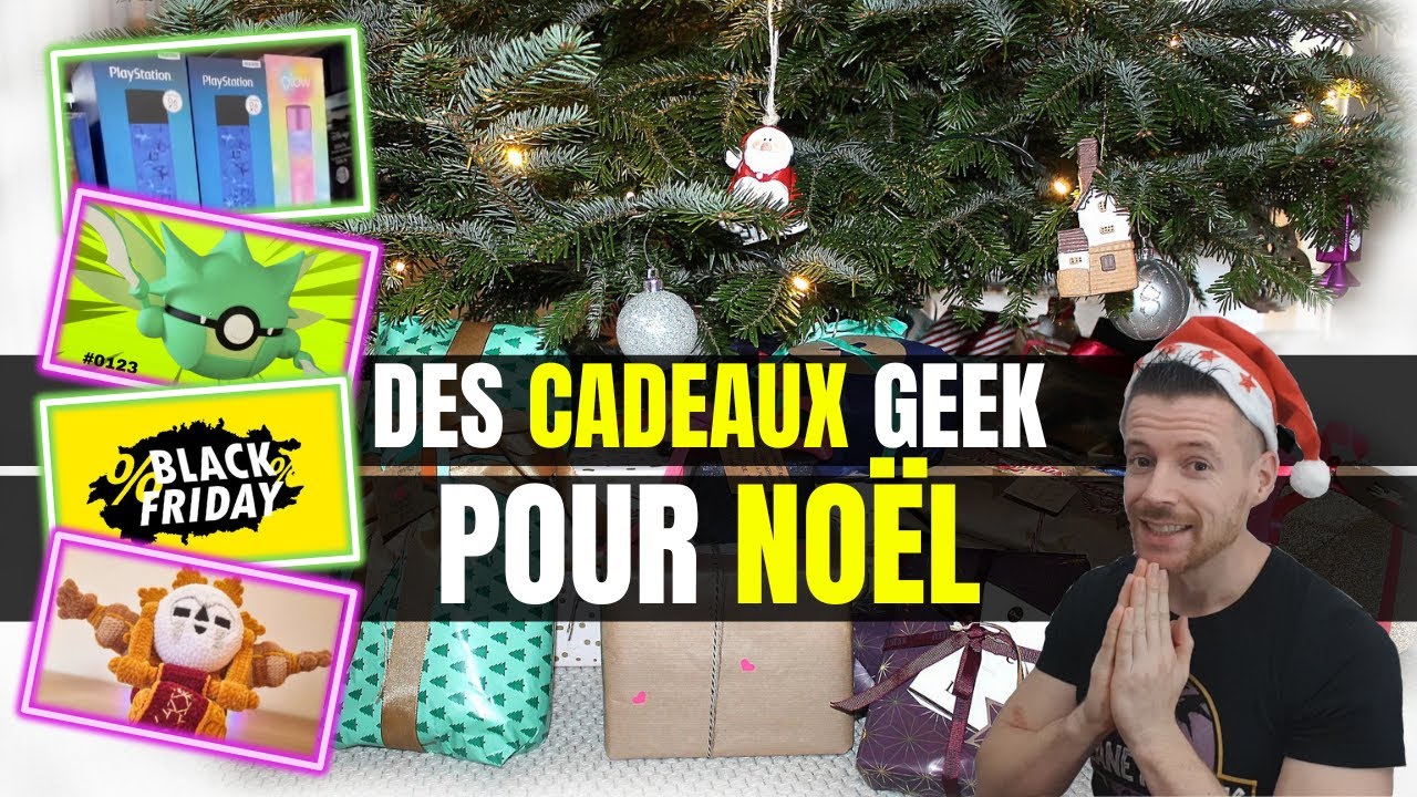 Vous cherchez des id&eacute;es de CADEAUX GEEK pour No&euml;l ? 😉